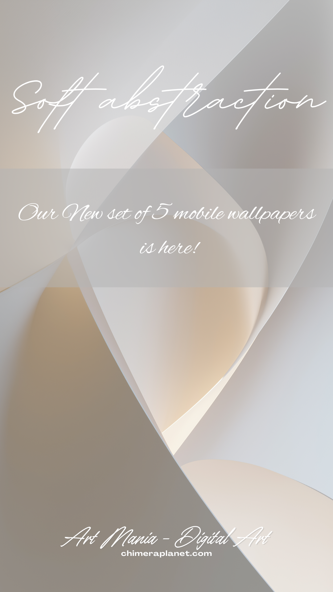 Soft abstraction. Set of 5 Mobile Wallpapers