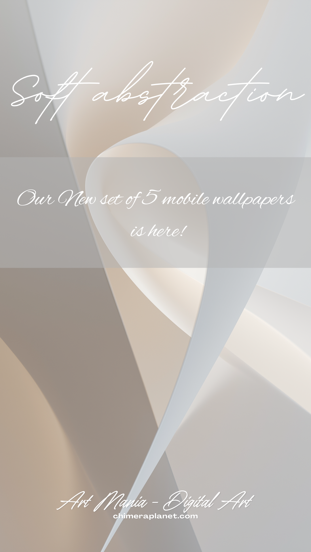 Soft abstraction. Set of 5 Mobile Wallpapers