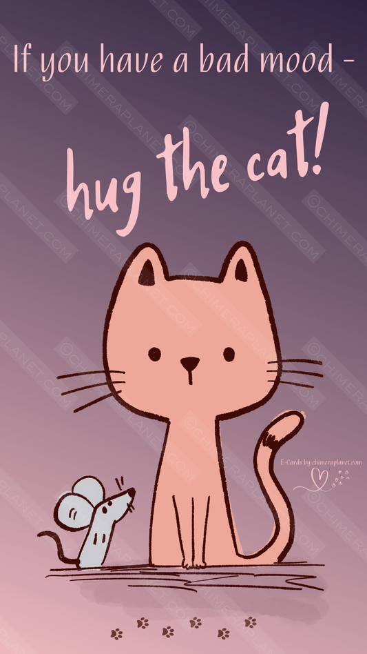 Hug the cat. E-Card