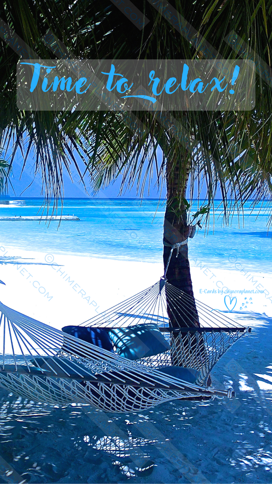 Time to relax. E-Card